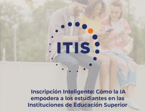 ITIS | Inscripción Inteligente: Cómo la IA empodera a los estudiantes en las Instituciones de Educación Superior